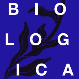 Biologica Podcast artwork