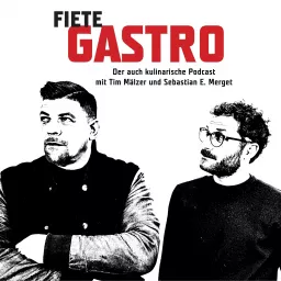 Fiete Gastro - Der auch kulinarische Podcast artwork