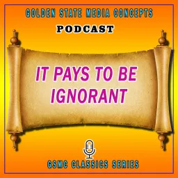 GSMC Classics: It Pays to be Ignorant