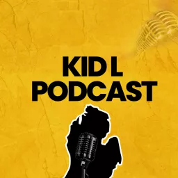 Kid L Podcast