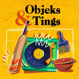 Objeks & Tings Podcast artwork