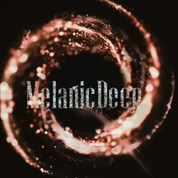 MelanicDeep's Podcast artwork