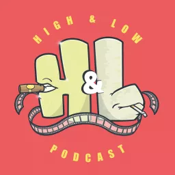High & Low Podcast artwork