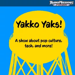 Yakko Yaks! Podcast artwork