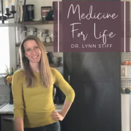 Medicine for Life Podcast artwork