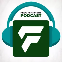 FED by Farmers Podcast artwork