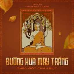 Đường Xưa Mây Trắng - Theo Gót Chân Bụt Podcast artwork