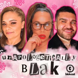 Unapologetically Blak Podcast artwork