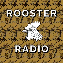 Rooster Radio - Stories & Insights from Entrepreneurs and Leaders in Business, Health, Tech & More Podcast artwork