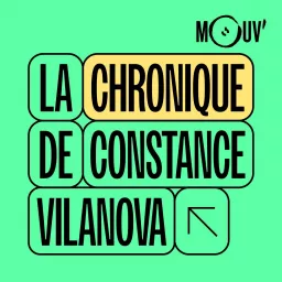 La Chronique de Constance Vilanova Podcast artwork