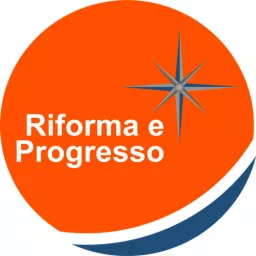 Riforma e Progresso Podcast artwork