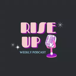 Rise Up Podcast artwork