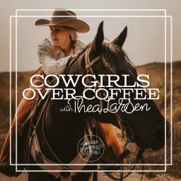 Cowgirls Over Coffee Podcast artwork