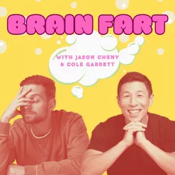 Brain Fart Podcast artwork