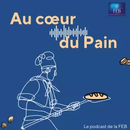 Au coeur du pain Podcast artwork