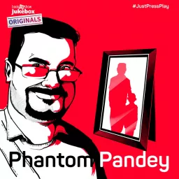 Phantom Pandey Podcast artwork