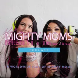 Mighty Moms Podcast artwork