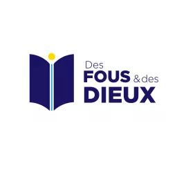 Des fous et des dieux