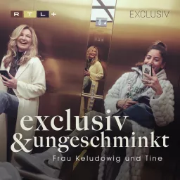 Frau Keludowig und Tine - exclusiv und ungeschminkt Podcast artwork