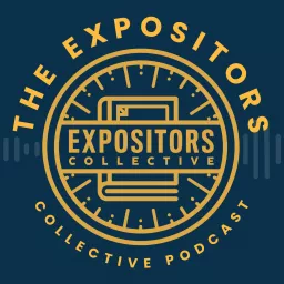 Expositors Collective Podcast artwork