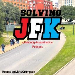 Solving JFK Podcast artwork