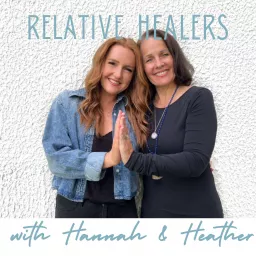 Relative Healers Podcast artwork