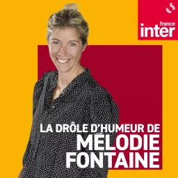 La drôle d'humeur de Mélodie Fontaine