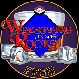 Wrestling on the Rocks Podcast artwork