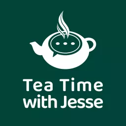 Teatime With Jesse Podcast artwork