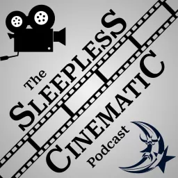 The Sleepless Cinematic Podcast artwork