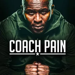 Motivational Speeches by Coach Pain Podcast artwork