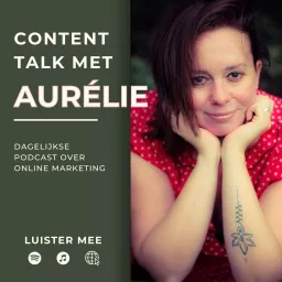 Content talk met Aurélie Podcast artwork