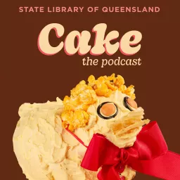Cake the podcast artwork