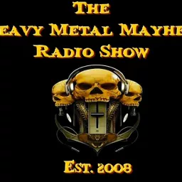 The Heavy Metal Mayhem Radio Show