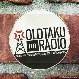 Oldtaku no Radio Podcast artwork