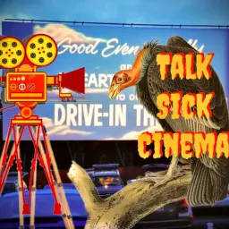 Talk Sick Cinema