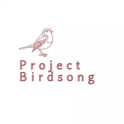 Project Birdsong: Eco Build + Living Podcast artwork