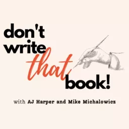 Don't Write That Book Podcast artwork