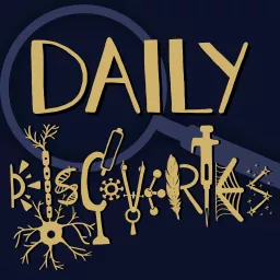 Daily Discoveries Podcast artwork