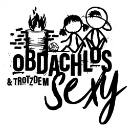 Obdachlos & trotzdem sexy