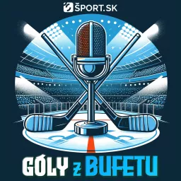 Góly z bufetu ∣ ŠPORT.sk Podcast artwork
