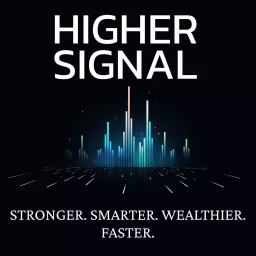 Higher Signal: Get Smarter. Faster.