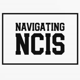 Navigating NCIS Podcast artwork