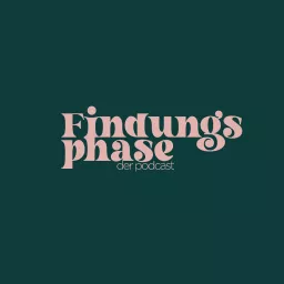 Findungsphase Podcast artwork