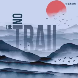 On the trail Podcast artwork