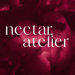 Nectar Atelier Podcast artwork
