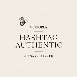 Hashtag Authentic - for creatives, dreamers & business owners online Podcast artwork