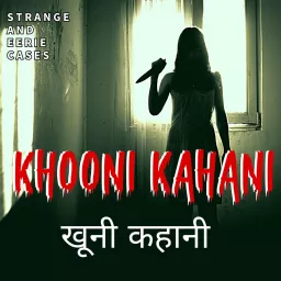 Khooni Kahani Podcast artwork