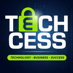 Techcess: embracing technology and IT support for success in your business Podcast artwork