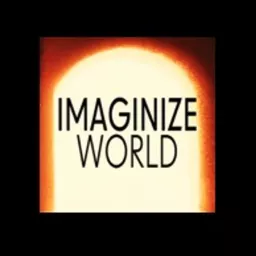 IMAGINIZE.World Podcast artwork